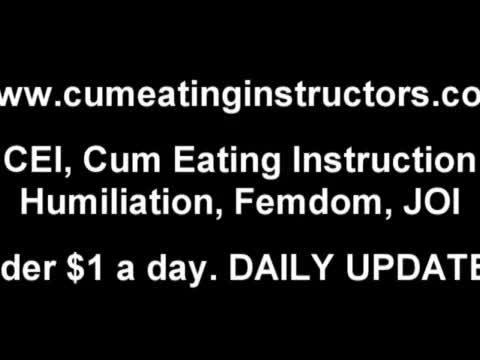 You are going to love the taste of cum CEI