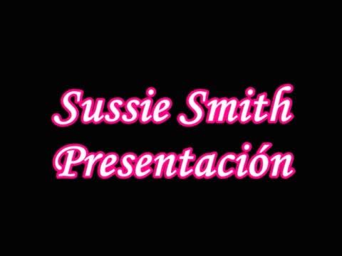 Sussie Smith Presentacion